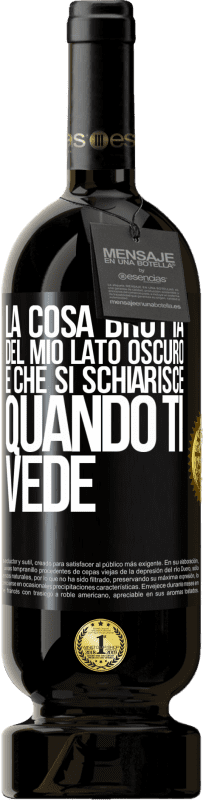 49,95 € Spedizione Gratuita | Vino rosso Edizione Premium MBS® Riserva La cosa brutta del mio lato oscuro è che si schiarisce quando ti vede Etichetta Nera. Etichetta personalizzabile Riserva 12 Mesi Raccogliere 2016 Tempranillo
