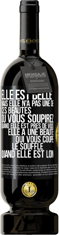 49,95 € | Vin rouge Édition Premium MBS® Réserve Elle est belle. Mais elle n'a pas une de ces beautés où vous soupirez quand elle est près de vous. Elle a une beauté qui vous co Étiquette Noire. Étiquette personnalisable Réserve 12 Mois Récolte 2016 Tempranillo