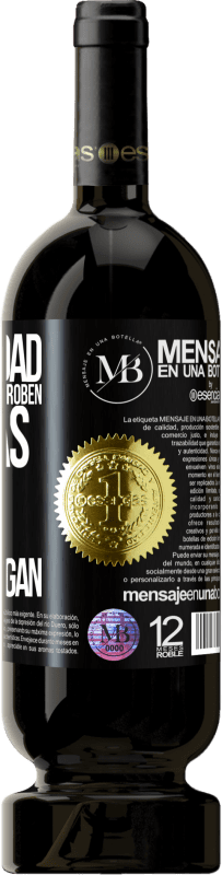 «En realidad no me preocupa que roben mis ideas, me preocupa que ellos no las tengan» Edición Premium MBS® Reserva