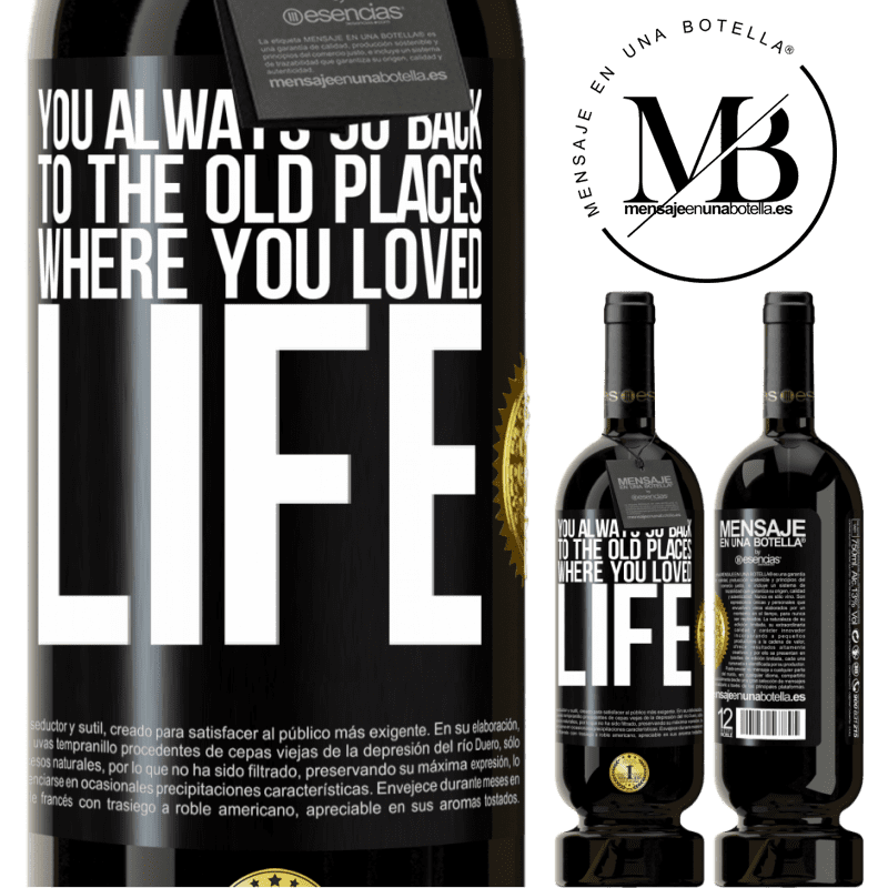 29,95 € Free Shipping | Red Wine Premium Edition MBS® Reserva You always go back to the old places where you loved life Black Label. Customizable label Reserva 12 Months Harvest 2014 Tempranillo