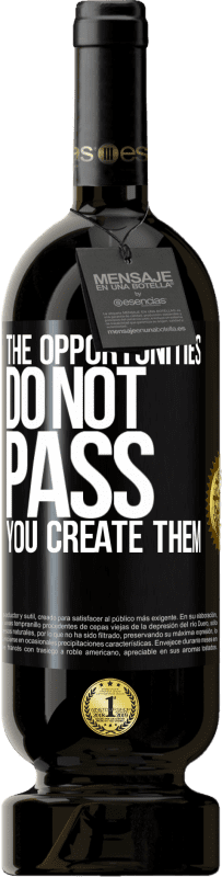 49,95 € Free Shipping | Red Wine Premium Edition MBS® Reserve The opportunities do not pass. You create them Black Label. Customizable label Reserve 12 Months Harvest 2016 Tempranillo