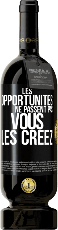 49,95 € | Vin rouge Édition Premium MBS® Réserve Les opportunités ne passent pas. Vous les créez Étiquette Noire. Étiquette personnalisable Réserve 12 Mois Récolte 2015 Tempranillo