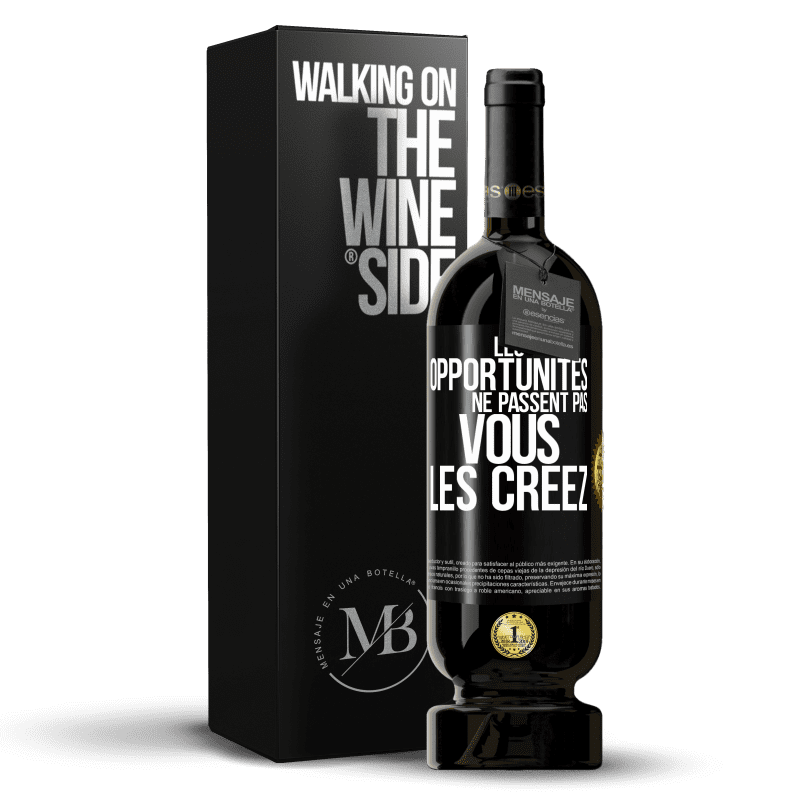 49,95 € Envoi gratuit | Vin rouge Édition Premium MBS® Réserve Les opportunités ne passent pas. Vous les créez Étiquette Noire. Étiquette personnalisable Réserve 12 Mois Récolte 2015 Tempranillo