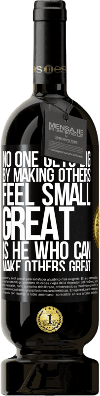 «No one gets big by making others feel small. Great is he who can make others great» Premium Edition MBS® Reserve