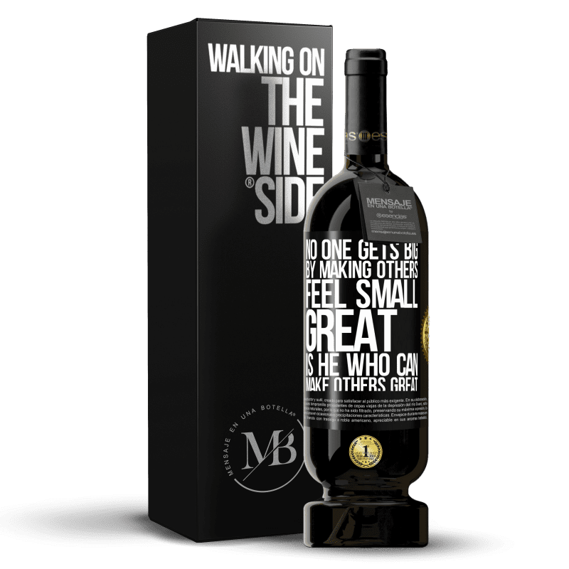 49,95 € Free Shipping | Red Wine Premium Edition MBS® Reserve No one gets big by making others feel small. Great is he who can make others great Black Label. Customizable label Reserve 12 Months Harvest 2015 Tempranillo