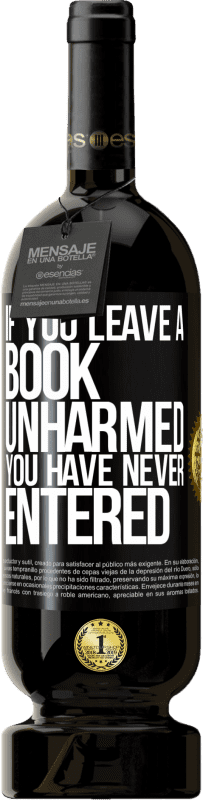 49,95 € Free Shipping | Red Wine Premium Edition MBS® Reserve If you leave a book unharmed, you have never entered Black Label. Customizable label Reserve 12 Months Harvest 2016 Tempranillo