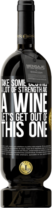 49,95 € | 红酒 高级版 MBS® 预订 洗衣服，多喝点力气和美酒。让我们摆脱这个 黑标. 可自定义的标签 预订 12 个月 收成 2016 Tempranillo