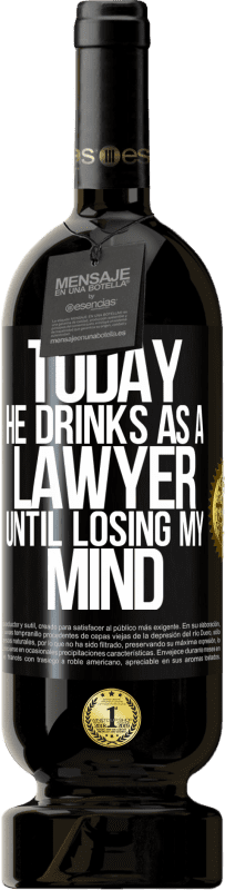 «今日、彼は弁護士として飲みます。私の心を失うまで» プレミアム版 MBS® 予約する