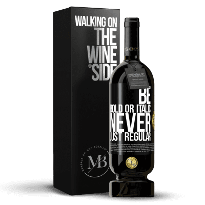 «Be bold or italic, never just regular» Premium Edition MBS® Бронировать