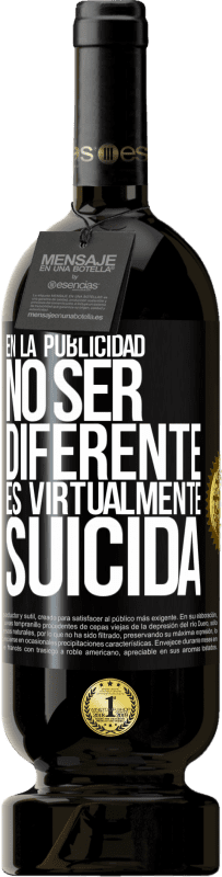 «En la publicidad, no ser diferente es virtualmente suicida» Edición Premium MBS® Reserva