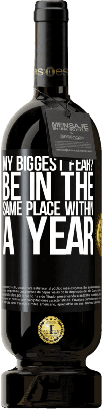 «my biggest fear? Be in the same place within a year» Premium Edition MBS® Reserve