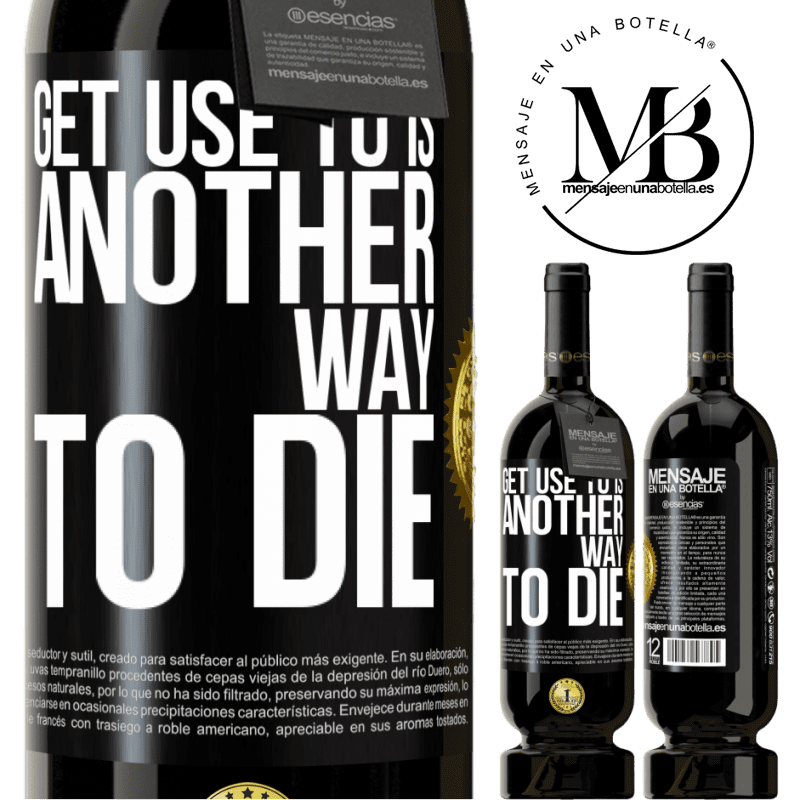 49,95 € Free Shipping | Red Wine Premium Edition MBS® Reserve Get use to is another way to die Black Label. Customizable label Reserve 12 Months Harvest 2014 Tempranillo