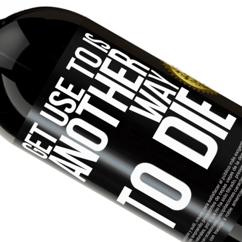 39,95 € | Red Wine Premium Edition MBS® Reserva Get use to is another way to die Black Label. Customizable label Reserva 12 Months Harvest 2015 Tempranillo