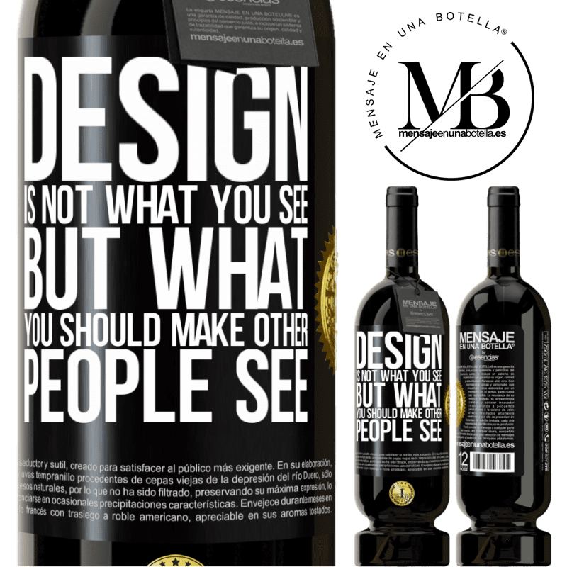 29,95 € Free Shipping | Red Wine Premium Edition MBS® Reserva Design is not what you see, but what you should make other people see Black Label. Customizable label Reserva 12 Months Harvest 2014 Tempranillo