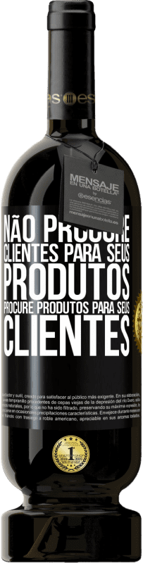 49,95 € Envio grátis | Vinho tinto Edição Premium MBS® Reserva Não procure clientes para seus produtos, procure produtos para seus clientes Etiqueta Preta. Etiqueta personalizável Reserva 12 Meses Colheita 2016 Tempranillo