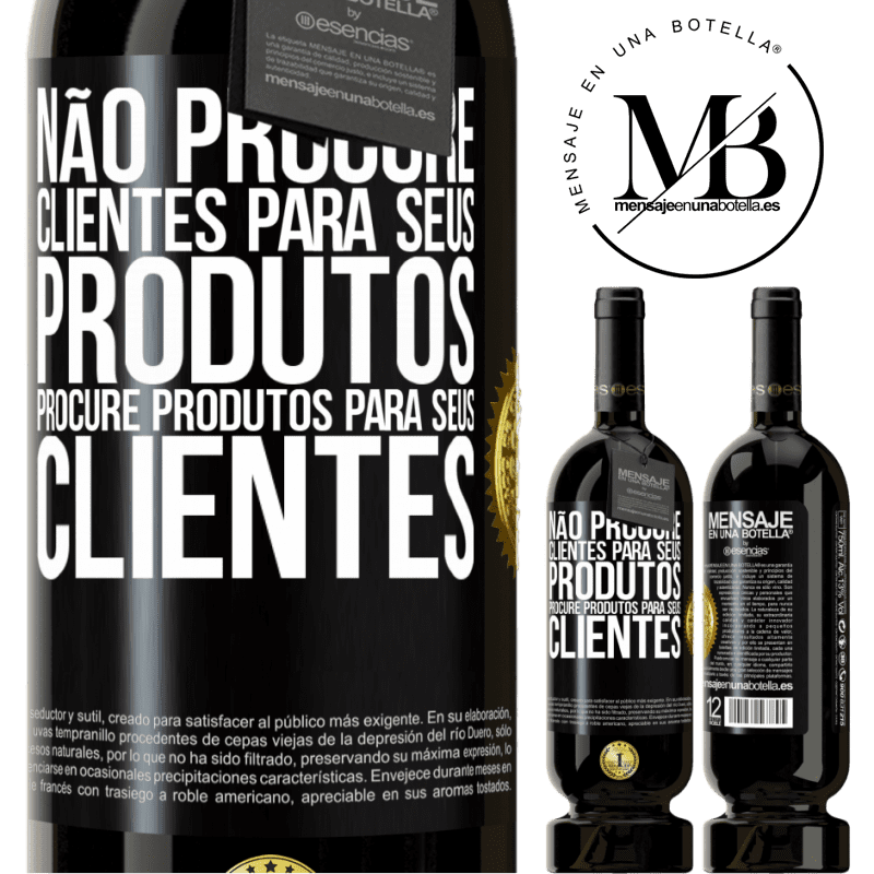 49,95 € Envio grátis | Vinho tinto Edição Premium MBS® Reserva Não procure clientes para seus produtos, procure produtos para seus clientes Etiqueta Preta. Etiqueta personalizável Reserva 12 Meses Colheita 2016 Tempranillo