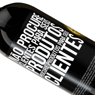 Expressões Únicas e Pessoais. «Não procure clientes para seus produtos, procure produtos para seus clientes» Edição Premium MBS® Reserva