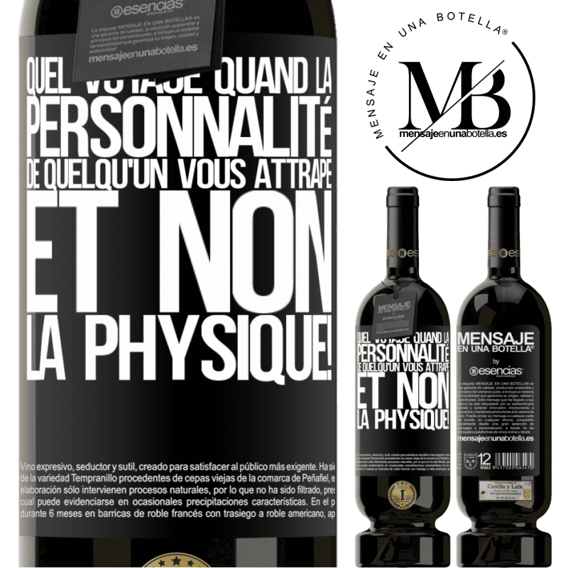 «Quel voyage quand la personnalité de quelqu'un vous attrape et non son physique!» Édition Premium MBS® Réserve