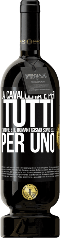 49,95 € | Vino rosso Edizione Premium MBS® Riserva La cavalleria è per tutti. L'amore e il romanticismo sono solo per uno Etichetta Nera. Etichetta personalizzabile Riserva 12 Mesi Raccogliere 2016 Tempranillo