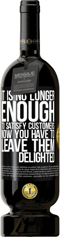 49,95 € Free Shipping | Red Wine Premium Edition MBS® Reserve It is no longer enough to satisfy customers. Now you have to leave them delighted Black Label. Customizable label Reserve 12 Months Harvest 2016 Tempranillo