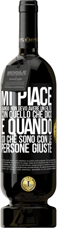 49,95 € Spedizione Gratuita | Vino rosso Edizione Premium MBS® Riserva Mi piace quando non devo avere un filtro con quello che dico. È quando so che sono con le persone giuste Etichetta Nera. Etichetta personalizzabile Riserva 12 Mesi Raccogliere 2016 Tempranillo