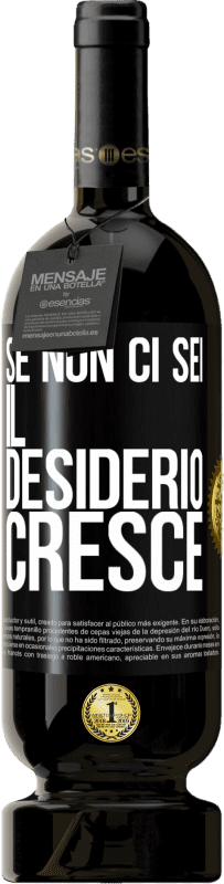 49,95 € | Vino rosso Edizione Premium MBS® Riserva Se non ci sei, il desiderio cresce Etichetta Nera. Etichetta personalizzabile Riserva 12 Mesi Raccogliere 2015 Tempranillo