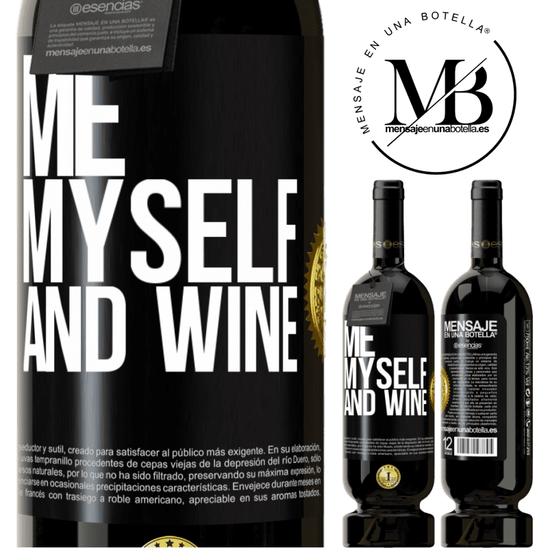 49,95 € Spedizione Gratuita | Vino rosso Edizione Premium MBS® Riserva Me, myself and wine Etichetta Nera. Etichetta personalizzabile Riserva 12 Mesi Raccogliere 2014 Tempranillo