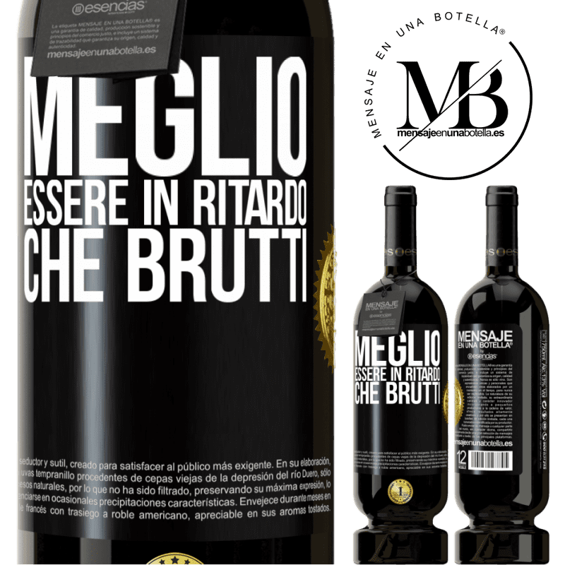 49,95 € Spedizione Gratuita | Vino rosso Edizione Premium MBS® Riserva Meglio essere in ritardo che brutti Etichetta Nera. Etichetta personalizzabile Riserva 12 Mesi Raccogliere 2016 Tempranillo