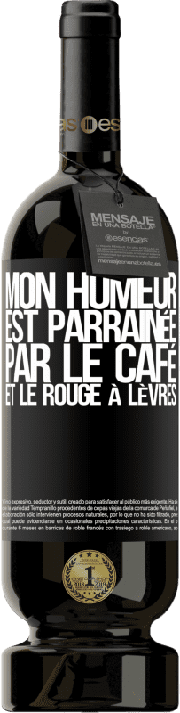 49,95 € Envoi gratuit | Vin rouge Édition Premium MBS® Réserve Mon humeur est parrainée par le café et le rouge à lèvres Étiquette Noire. Étiquette personnalisable Réserve 12 Mois Récolte 2016 Tempranillo