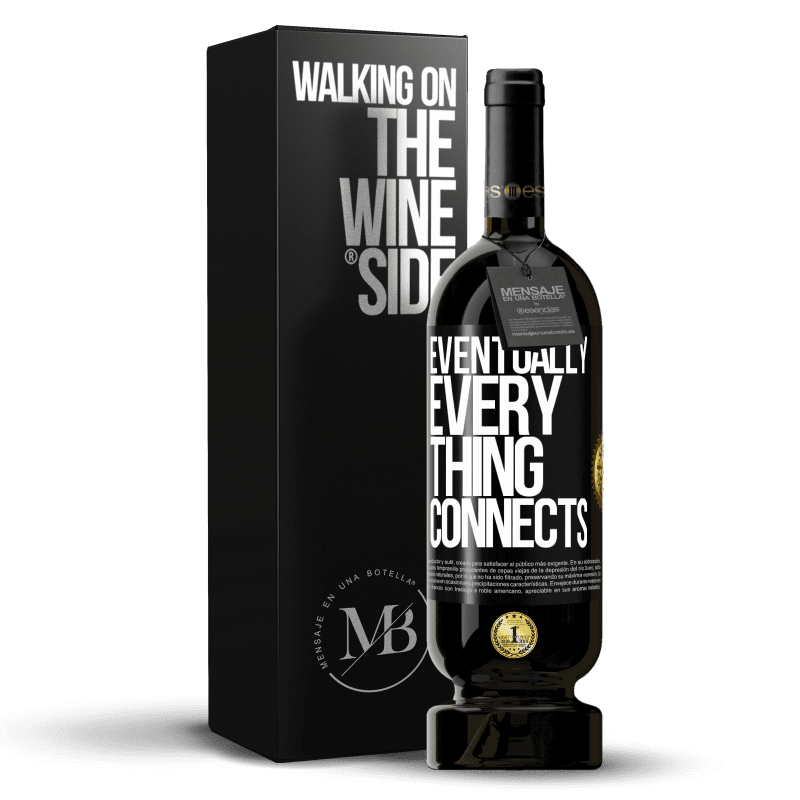 49,95 € Spedizione Gratuita | Vino rosso Edizione Premium MBS® Riserva Eventually, everything connects Etichetta Nera. Etichetta personalizzabile Riserva 12 Mesi Raccogliere 2016 Tempranillo