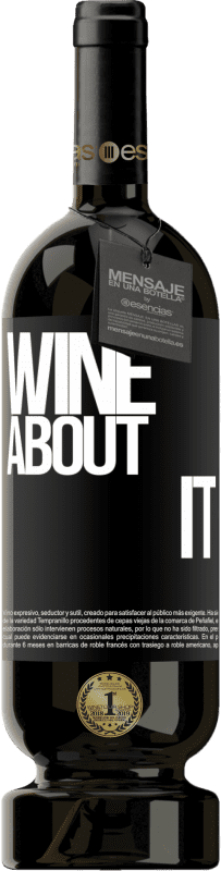 49,95 € | Vin rouge Édition Premium MBS® Réserve Wine about it Étiquette Noire. Étiquette personnalisable Réserve 12 Mois Récolte 2014 Tempranillo