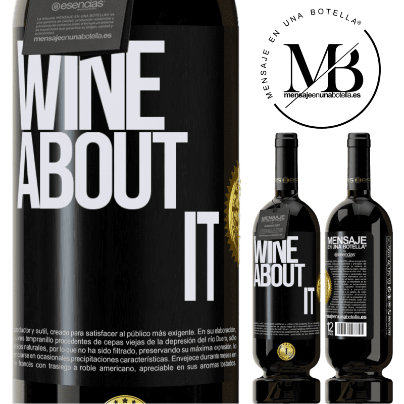 39,95 € Envío gratis | Vino Tinto Edición Premium MBS® Reserva Wine about it Etiqueta Negra. Etiqueta personalizable Reserva 12 Meses Cosecha 2015 Tempranillo