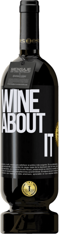 49,95 € | Rotwein Premium Ausgabe MBS® Reserve Wine about it Schwarzes Etikett. Anpassbares Etikett Reserve 12 Monate Ernte 2014 Tempranillo