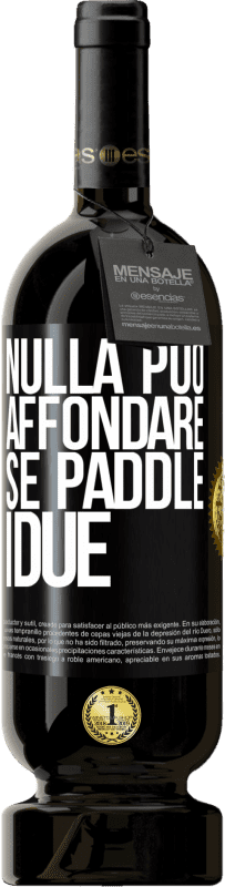 49,95 € | Vino rosso Edizione Premium MBS® Riserva Nulla può affondare se paddle i due Etichetta Nera. Etichetta personalizzabile Riserva 12 Mesi Raccogliere 2015 Tempranillo