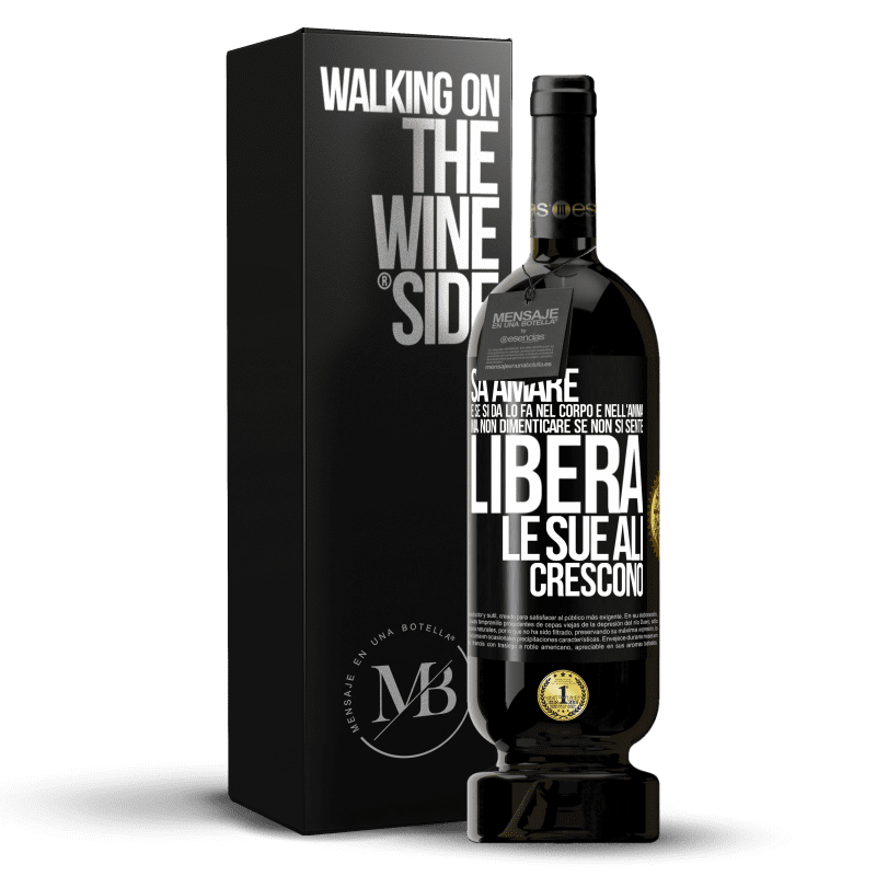 49,95 € Spedizione Gratuita | Vino rosso Edizione Premium MBS® Riserva Sa amare, e se si dona, lo fa nel corpo e nell'anima. Ma, non dimenticare, se non ti senti libero, le tue ali crescono Etichetta Nera. Etichetta personalizzabile Riserva 12 Mesi Raccogliere 2015 Tempranillo