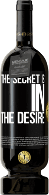 Free Shipping | Red Wine Premium Edition MBS® Reserve The secret is in the desire Black Label. Customizable label Reserve 12 Months Harvest 2016 Tempranillo