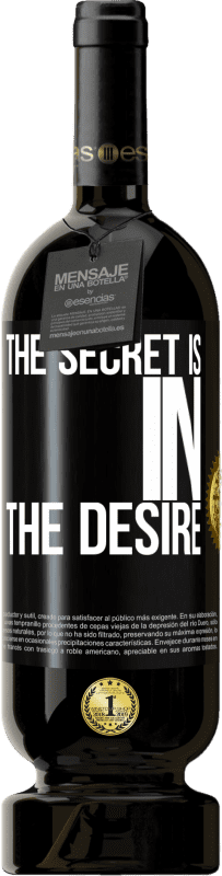 Free Shipping | Red Wine Premium Edition MBS® Reserve The secret is in the desire Black Label. Customizable label Reserve 12 Months Harvest 2014 Tempranillo