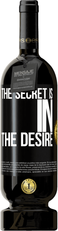 Free Shipping | Red Wine Premium Edition MBS® Reserve The secret is in the desire Black Label. Customizable label Reserve 12 Months Harvest 2016 Tempranillo