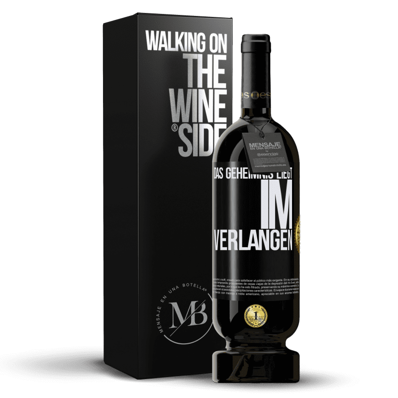 49,95 € Kostenloser Versand | Rotwein Premium Ausgabe MBS® Reserve Das Geheimnis liegt im Verlangen Schwarzes Etikett. Anpassbares Etikett Reserve 12 Monate Ernte 2016 Tempranillo