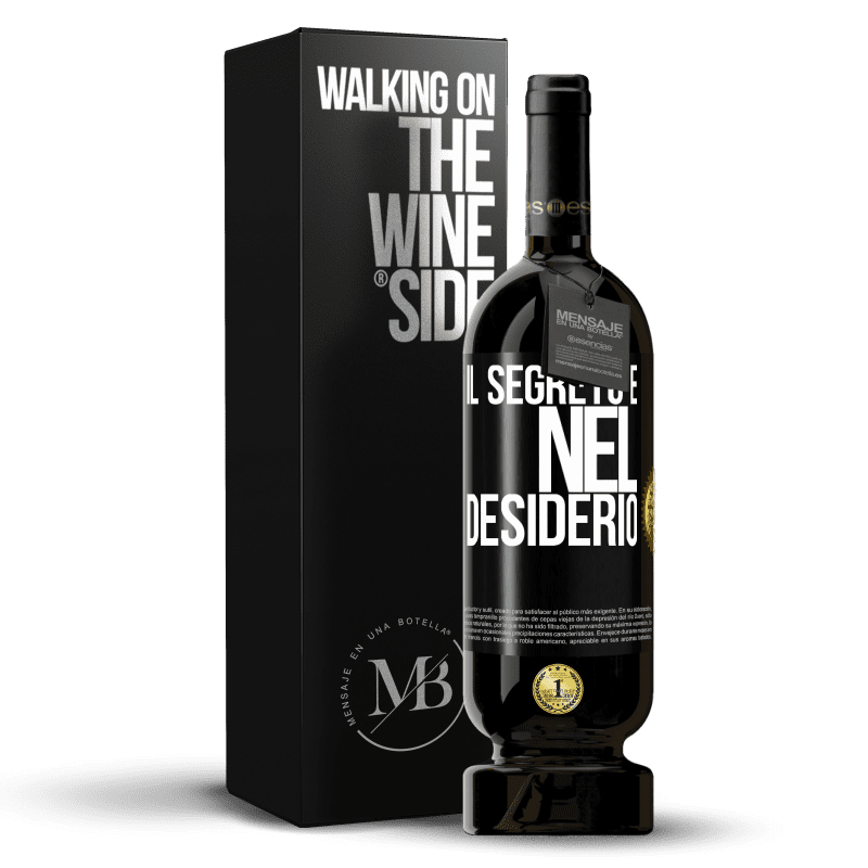 49,95 € Spedizione Gratuita | Vino rosso Edizione Premium MBS® Riserva Il segreto è nel desiderio Etichetta Nera. Etichetta personalizzabile Riserva 12 Mesi Raccogliere 2015 Tempranillo