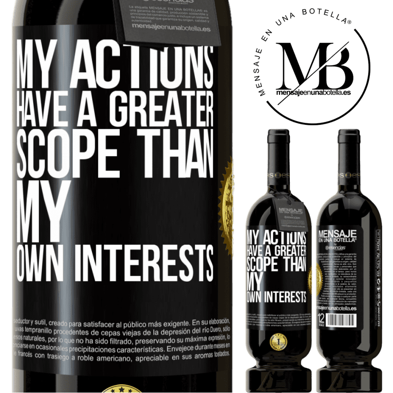 29,95 € Free Shipping | Red Wine Premium Edition MBS® Reserva My actions have a greater scope than my own interests Black Label. Customizable label Reserva 12 Months Harvest 2014 Tempranillo