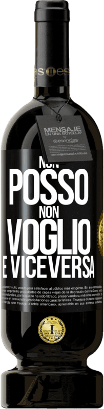 49,95 € Spedizione Gratuita | Vino rosso Edizione Premium MBS® Riserva Non posso, non voglio, e viceversa Etichetta Nera. Etichetta personalizzabile Riserva 12 Mesi Raccogliere 2015 Tempranillo