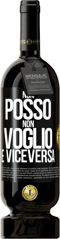 49,95 € Spedizione Gratuita | Vino rosso Edizione Premium MBS® Riserva Non posso, non voglio, e viceversa Etichetta Nera. Etichetta personalizzabile Riserva 12 Mesi Raccogliere 2016 Tempranillo