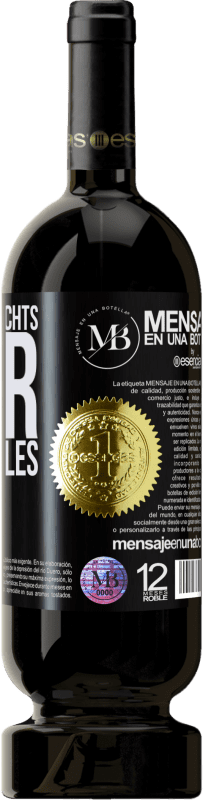 «Ich verlange nichts, aber ich will alles» Premium Ausgabe MBS® Reserve