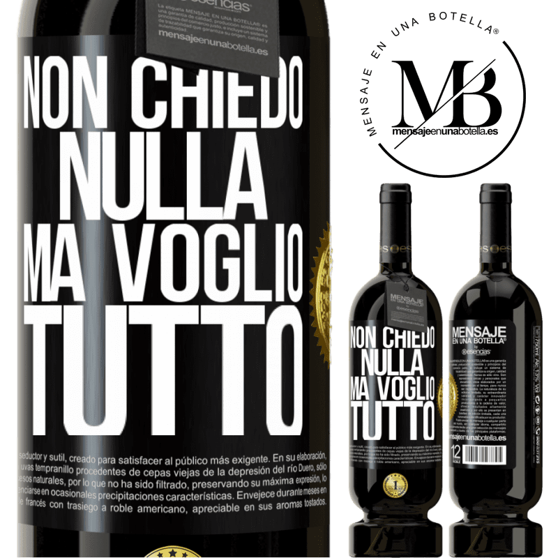 49,95 € Spedizione Gratuita | Vino rosso Edizione Premium MBS® Riserva Non chiedo nulla, ma voglio tutto Etichetta Nera. Etichetta personalizzabile Riserva 12 Mesi Raccogliere 2015 Tempranillo