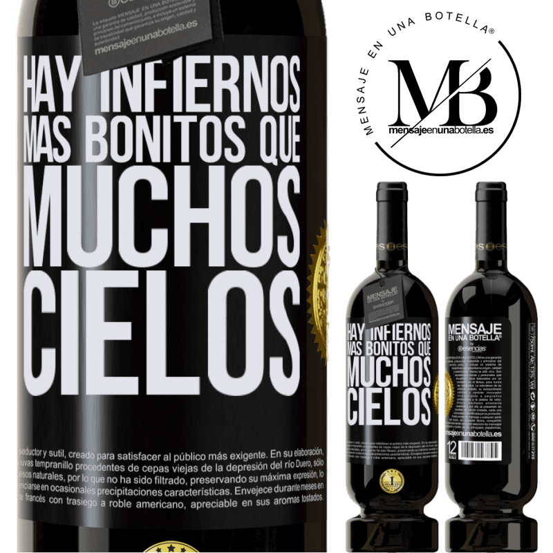 49,95 € Envío gratis | Vino Tinto Edición Premium MBS® Reserva Hay infiernos más bonitos que muchos cielos Etiqueta Negra. Etiqueta personalizable Reserva 12 Meses Cosecha 2014 Tempranillo