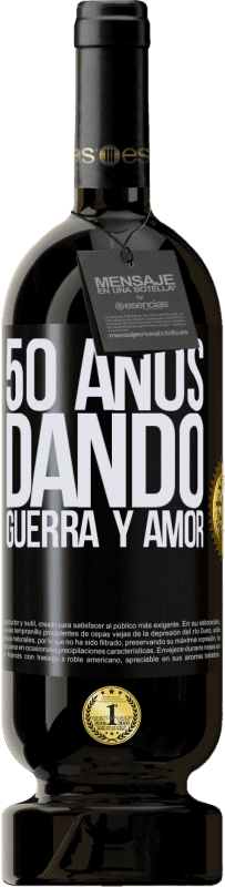 49,95 € | Vino Tinto Edición Premium MBS® Reserva 50 años dando guerra y amor Etiqueta Negra. Etiqueta personalizable Reserva 12 Meses Cosecha 2016 Tempranillo