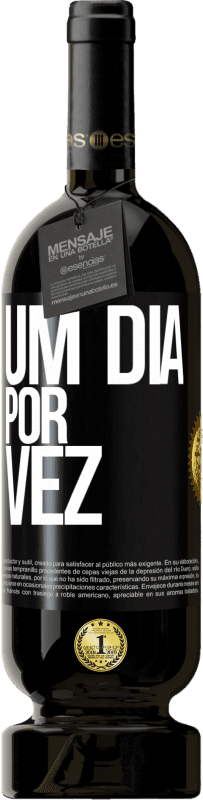 49,95 € Envio grátis | Vinho tinto Edição Premium MBS® Reserva Um dia por vez Etiqueta Preta. Etiqueta personalizável Reserva 12 Meses Colheita 2015 Tempranillo