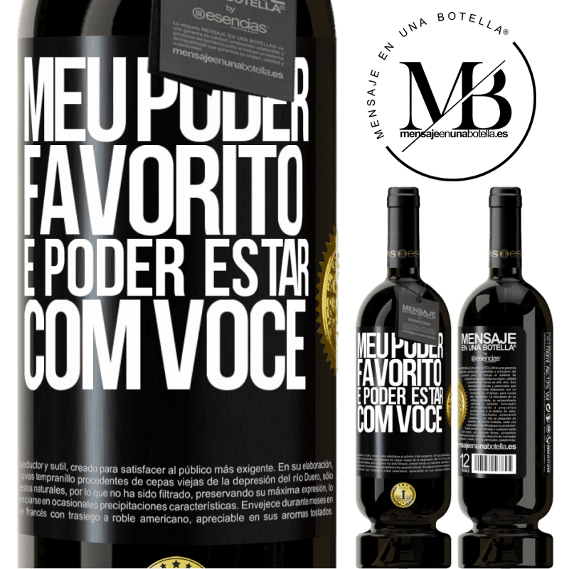 49,95 € Envio grátis | Vinho tinto Edição Premium MBS® Reserva Meu poder favorito é poder estar com você Etiqueta Preta. Etiqueta personalizável Reserva 12 Meses Colheita 2014 Tempranillo