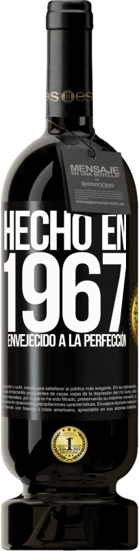 Envío gratis | Vino Tinto Edición Premium MBS® Reserva Hecho en 1967. Envejecido a la perfección Etiqueta Negra. Etiqueta personalizable Reserva 12 Meses Cosecha 2016 Tempranillo
